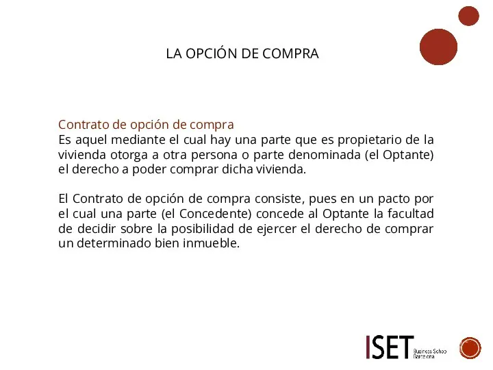 LA OPCIÓN DE COMPRA Contrato de opción de compra Es aquel mediante