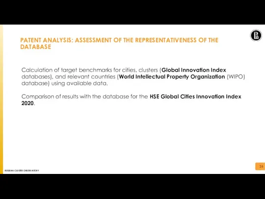 PATENT ANALYSIS: ASSESSMENT OF THE REPRESENTATIVENESS OF THE DATABASE Calculation of target