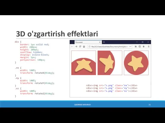 3D o'zgartirish effektlari div { border: 1px solid red; width: 200px; height:
