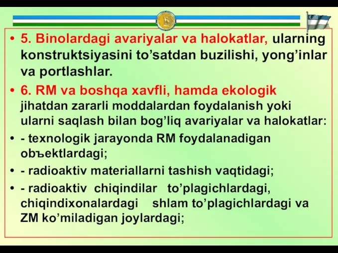 5. Binolаrdаgi аvаriyalаr vа hаlokаtlаr, ulаrning konstruktsiyasini to’sаtdаn buzilishi, yong’inlаr vа portlаshlаr.