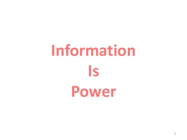 Information Is Power