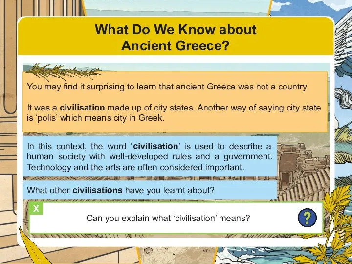 What Do We Know about Ancient Greece? You may find it surprising