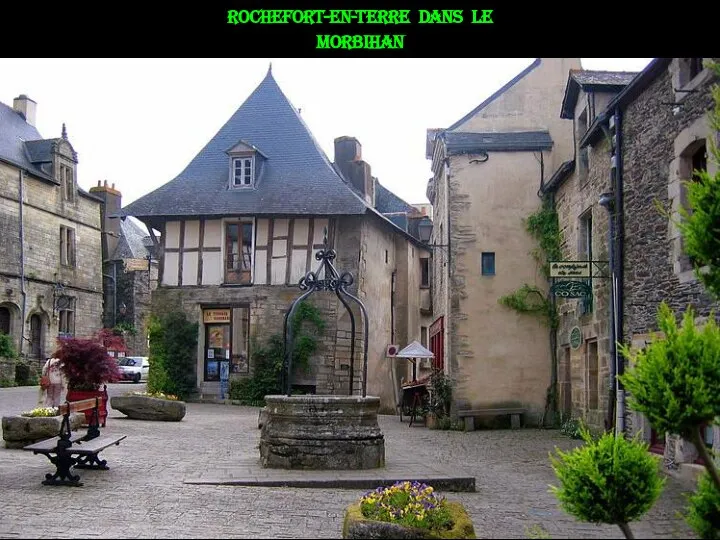 Rochefort-en-Terre dans le Morbihan