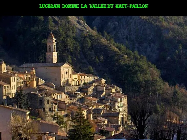 Lucéram domine la vallée Du haut- paillon