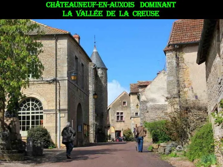 Châteauneuf-en-auxois dominant la vallée de la creuse