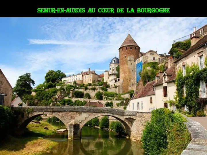 Semur-en-Auxois au cœur de la bourgogne