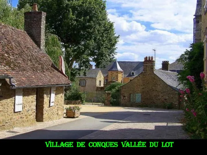 Village de Conques vallée du lot