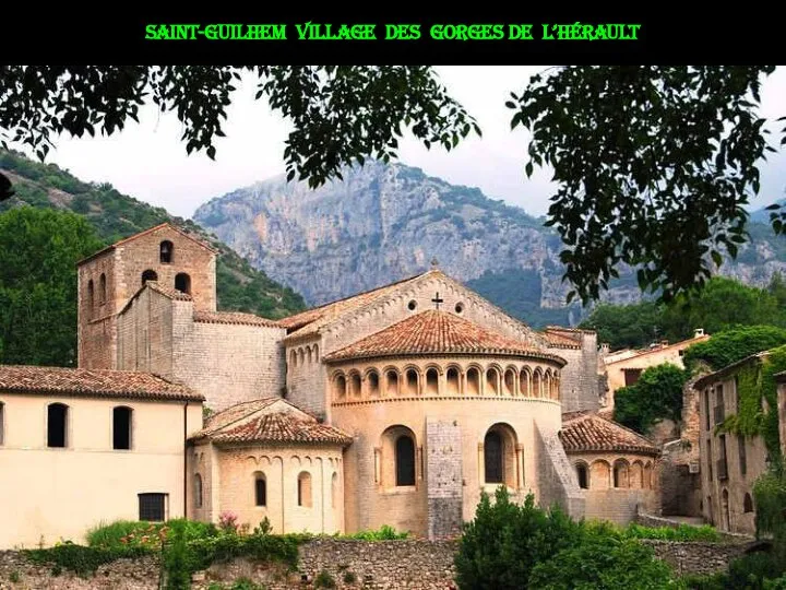 Saint-guilhem village des gorges de l’hérault
