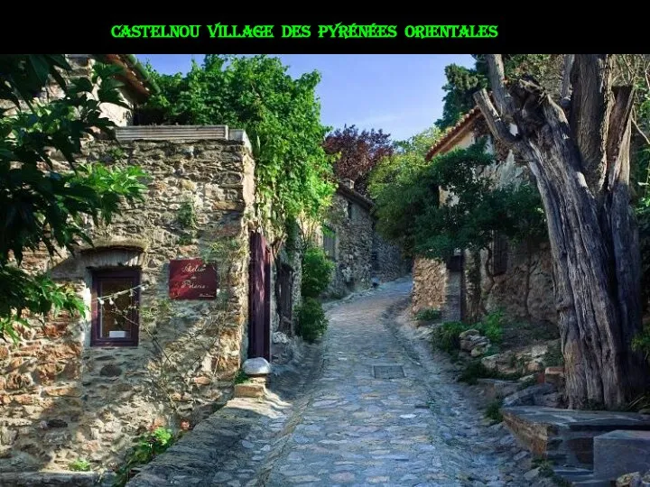 Castelnou village des Pyrénées orientales