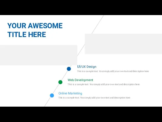 YOUR AWESOME TITLE HERE UI/UX Design This is a sample text. You