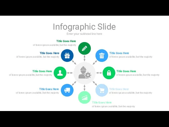 Enter your subhead line here Infographic Slide Title Goes Here of lorem