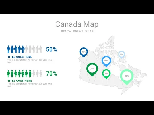 Enter your subhead line here Canada Map TITLE GOES HERE This is