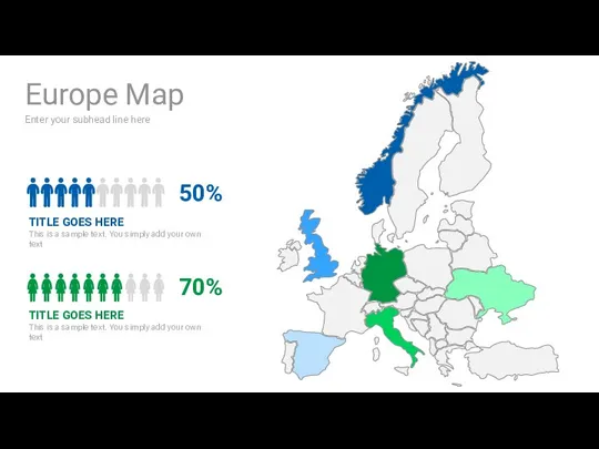 Enter your subhead line here Europe Map TITLE GOES HERE This is