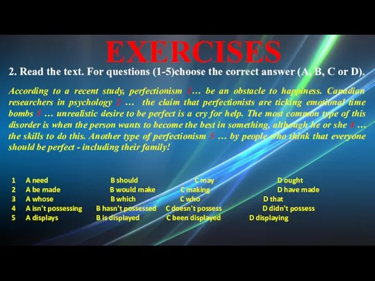 According to a recent study, perfectionism 1… be an obstacle to happiness.