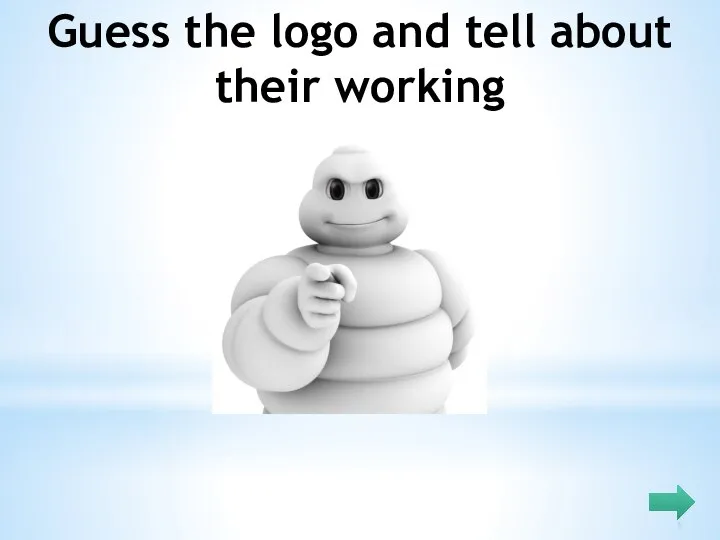 Guess the logo and tell about their working