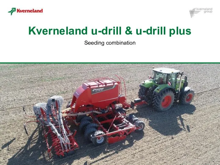 Kverneland u-drill & u-drill plus Seeding combination