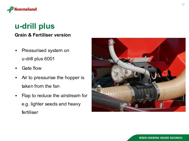 Grain & Fertiliser version u-drill plus Pressurised system on u-drill plus 6001