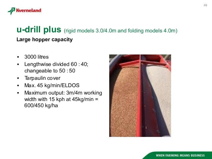 3000 litres Lengthwise divided 60 : 40; changeable to 50 : 50