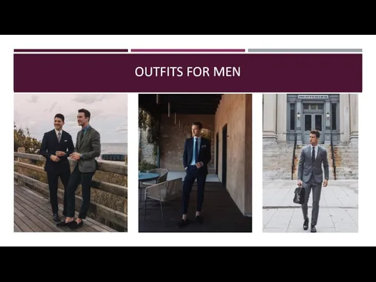 OUTFITS FOR MEN