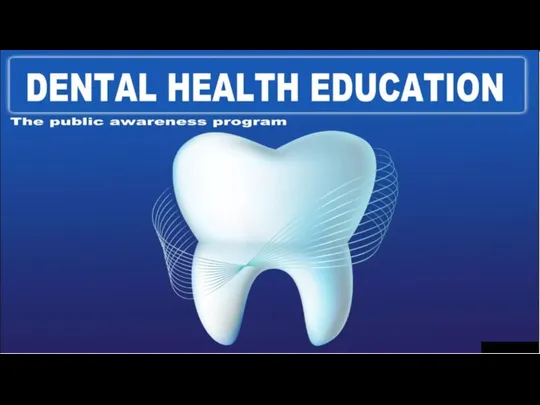 Dental health education