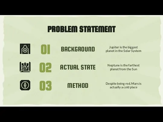 PROBLEM STATEMENT METHOD 03 Despite being red, Mars is actually a cold