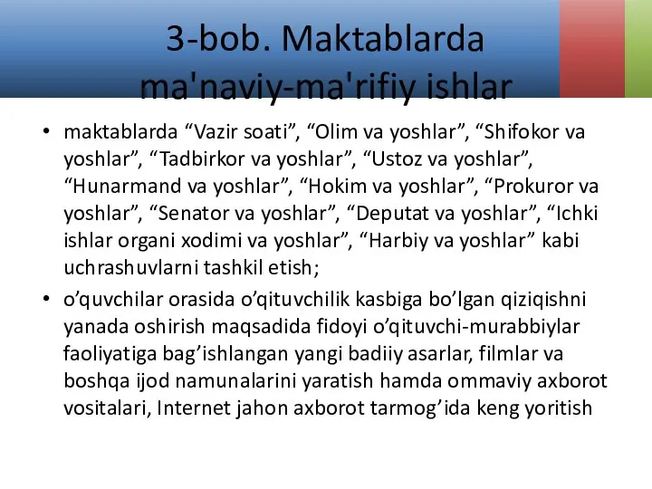 3-bob. Maktablarda ma'naviy-ma'rifiy ishlar maktablarda “Vazir soati”, “Olim va yoshlar”, “Shifokor va