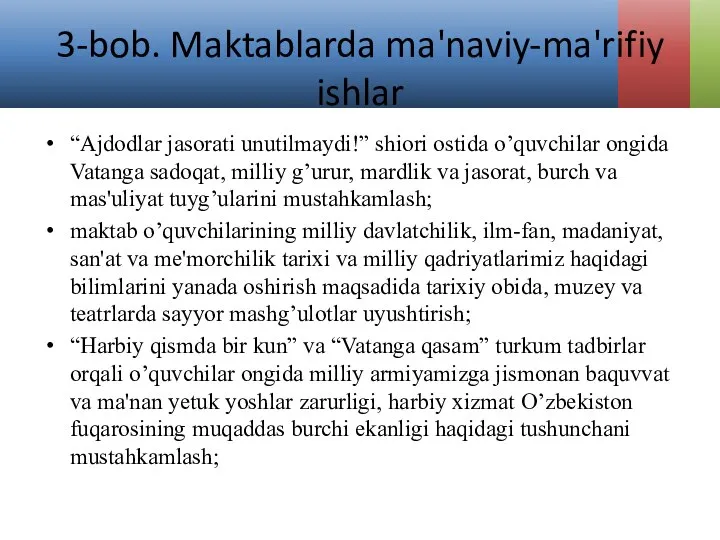 3-bob. Maktablarda ma'naviy-ma'rifiy ishlar “Ajdodlar jasorati unutilmaydi!” shiori ostida o’quvchilar ongida Vatanga