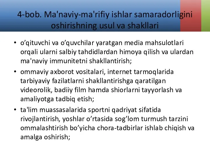 4-bob. Ma'naviy-ma'rifiy ishlar samaradorligini oshirishning usul va shakllari o’qituvchi va o’quvchilar yaratgan