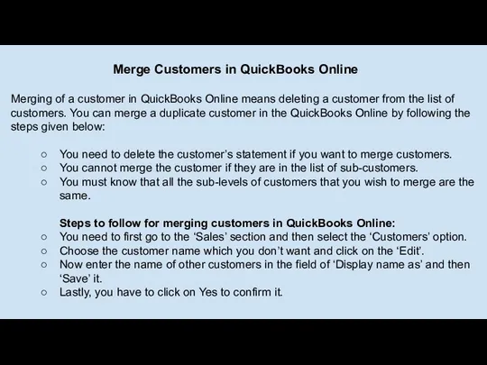 Merge Customers in QuickBooks Online Merging of a customer in QuickBooks Online