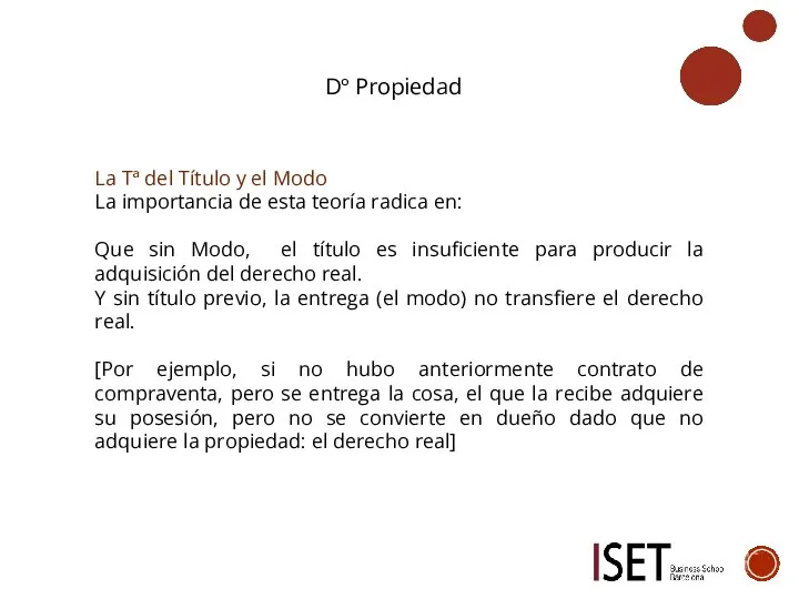 Dº Propiedad La Tª del Título y el Modo La importancia de