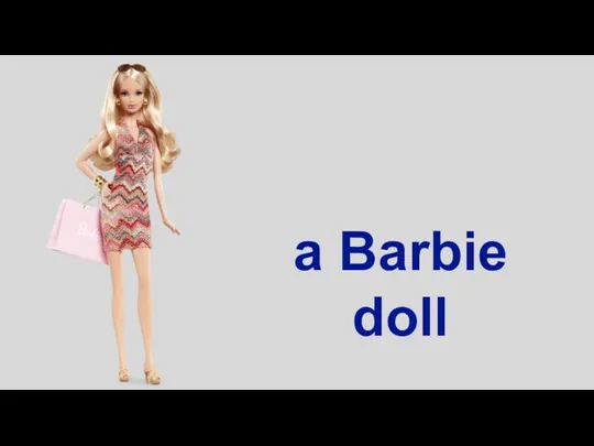 a Barbie doll