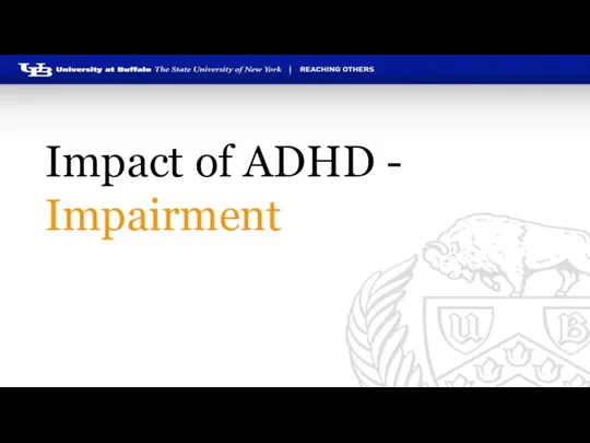 Impact of ADHD - Impairment