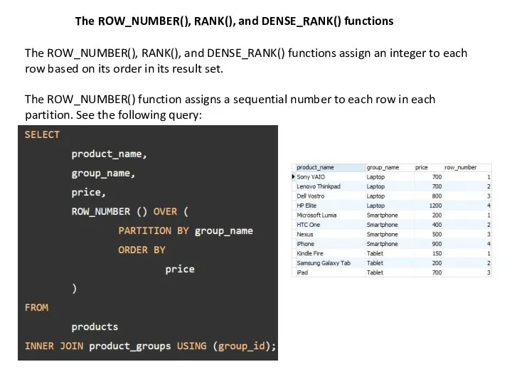 The ROW_NUMBER(), RANK(), and DENSE_RANK() functions The ROW_NUMBER(), RANK(), and DENSE_RANK() functions