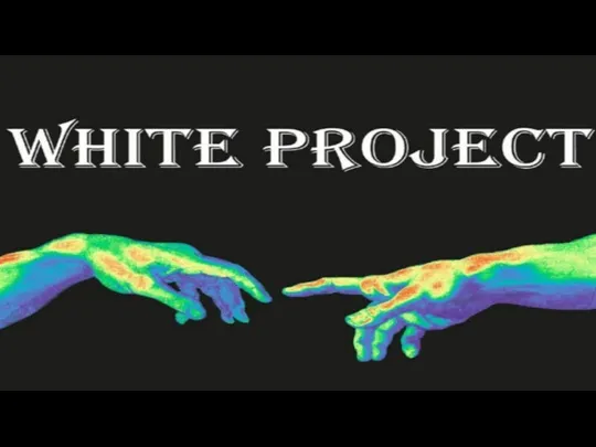 WHITE PROJECT
