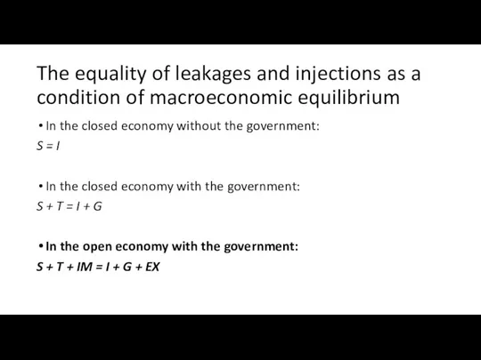 The equality of leakages and injections as a condition of macroeconomic equilibrium