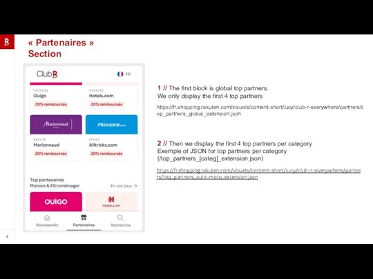 « Partenaires » Section https://fr.shopping.rakuten.com/visuels/content-short/lucy/club-r-everywhere/partners/top_partners_auto-moto_extension.json https://fr.shopping.rakuten.com/visuels/content-short/lucy/club-r-everywhere/partners/top_partners_global_extension.json 1 // The first block is
