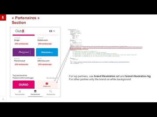 « Partenaires » Section For top partners, use brand illustration url and