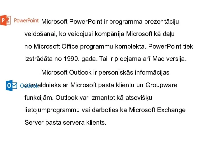 Microsoft PowerPoint ir programma prezentāciju veidošanai, ko veidojusi kompānija Microsoft kā daļu