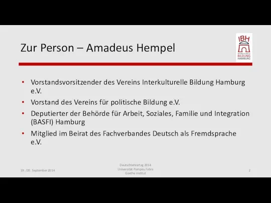 Zur Person – Amadeus Hempel Vorstandsvorsitzender des Vereins Interkulturelle Bildung Hamburg e.V.
