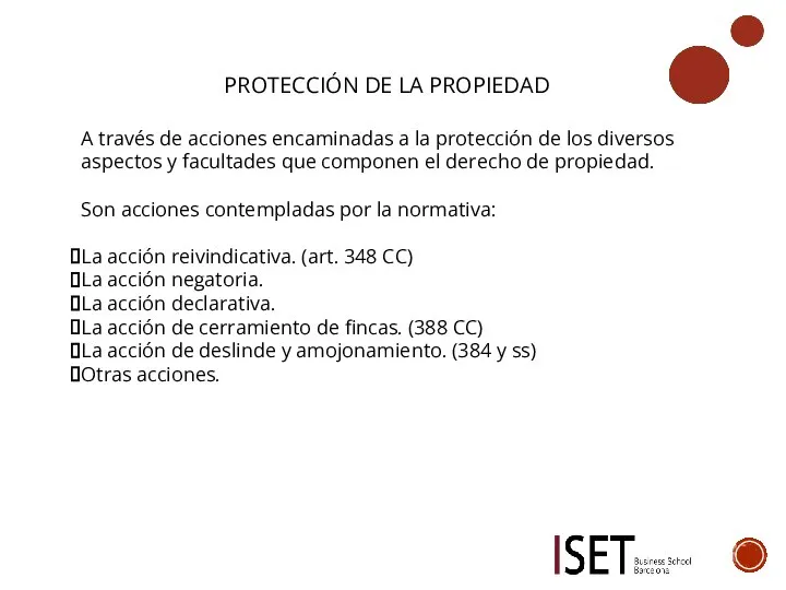 PROTECCIÓN DE LA PROPIEDAD A través de acciones encaminadas a la protección