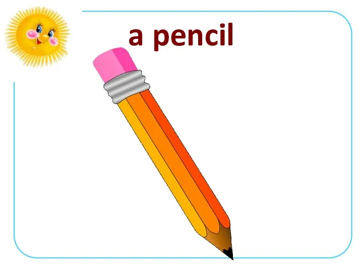 a pencil