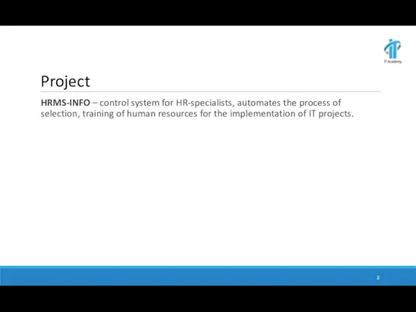 Project HRMS-INFO – control system for HR-specialists, automates the process of selection,