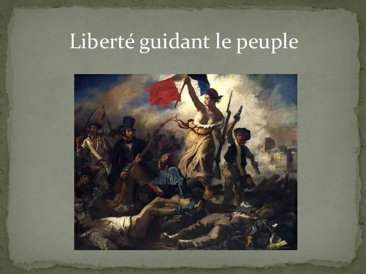 Liberté guidant le peuple