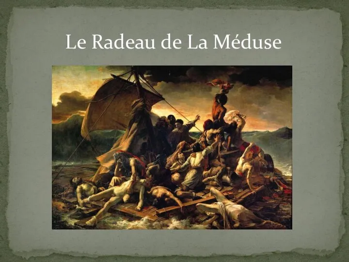 Le Radeau de La Méduse