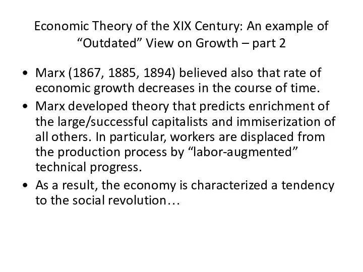 Economic Theory of the XIX Century: An example of “Outdated” View on