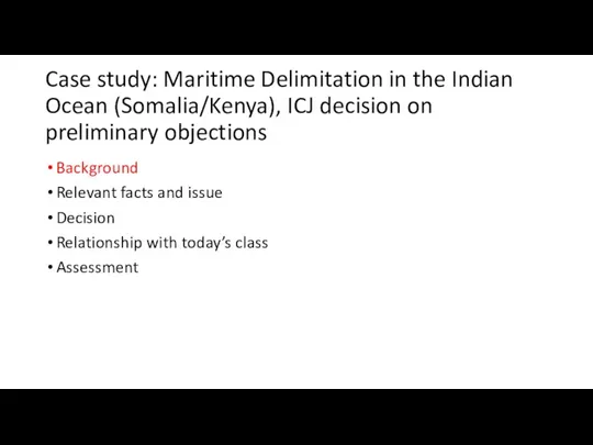 Case study: Maritime Delimitation in the Indian Ocean (Somalia/Kenya), ICJ decision on