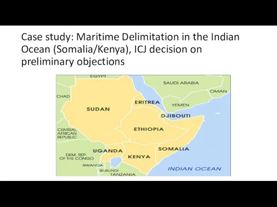 Case study: Maritime Delimitation in the Indian Ocean (Somalia/Kenya), ICJ decision on preliminary objections