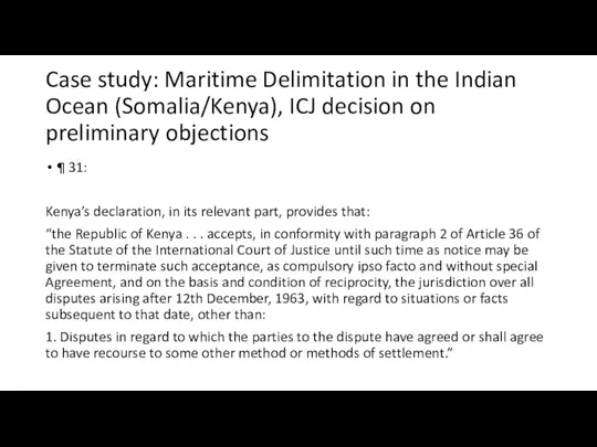 Case study: Maritime Delimitation in the Indian Ocean (Somalia/Kenya), ICJ decision on