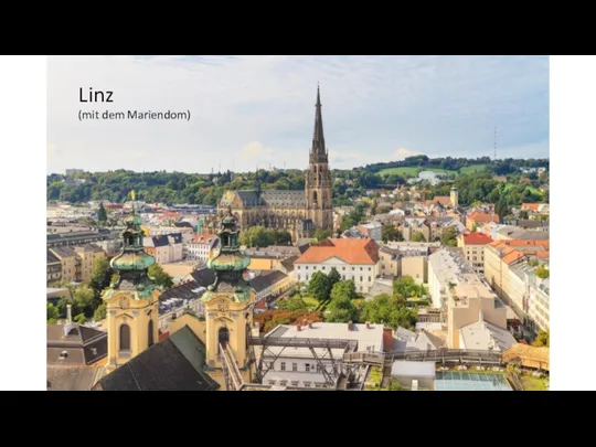 (mit dem Mariendom) Linz