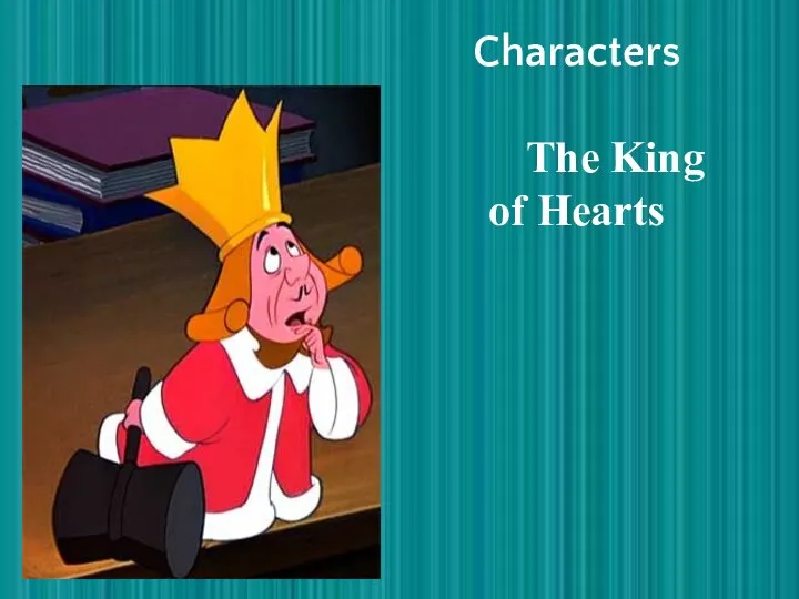 Characters The King of Hearts